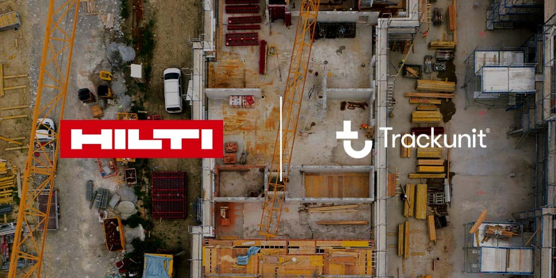 Hilti and Trackunit team up to eliminate downtime